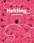 Hekling - Trinn For Trinn